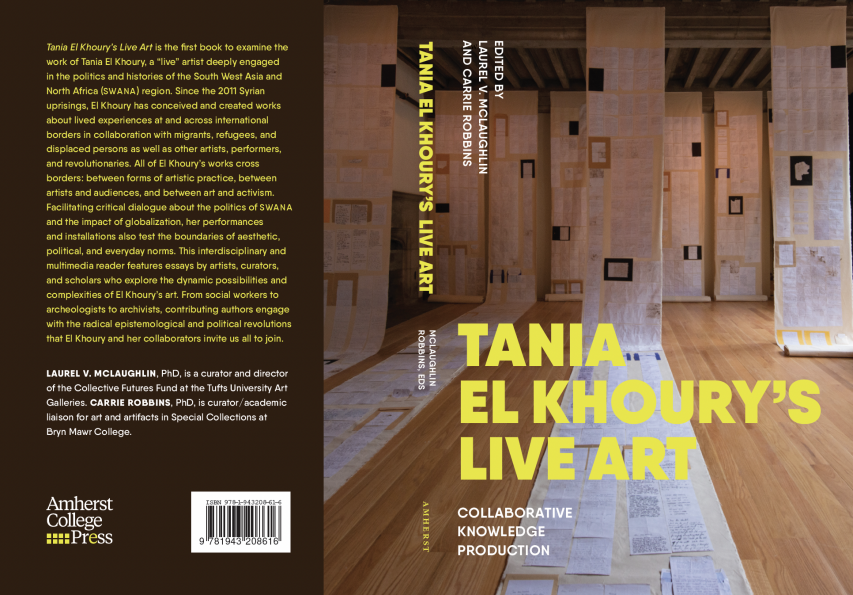 Tania El Khoury’s Live Art: Collaborative Knowledge Production